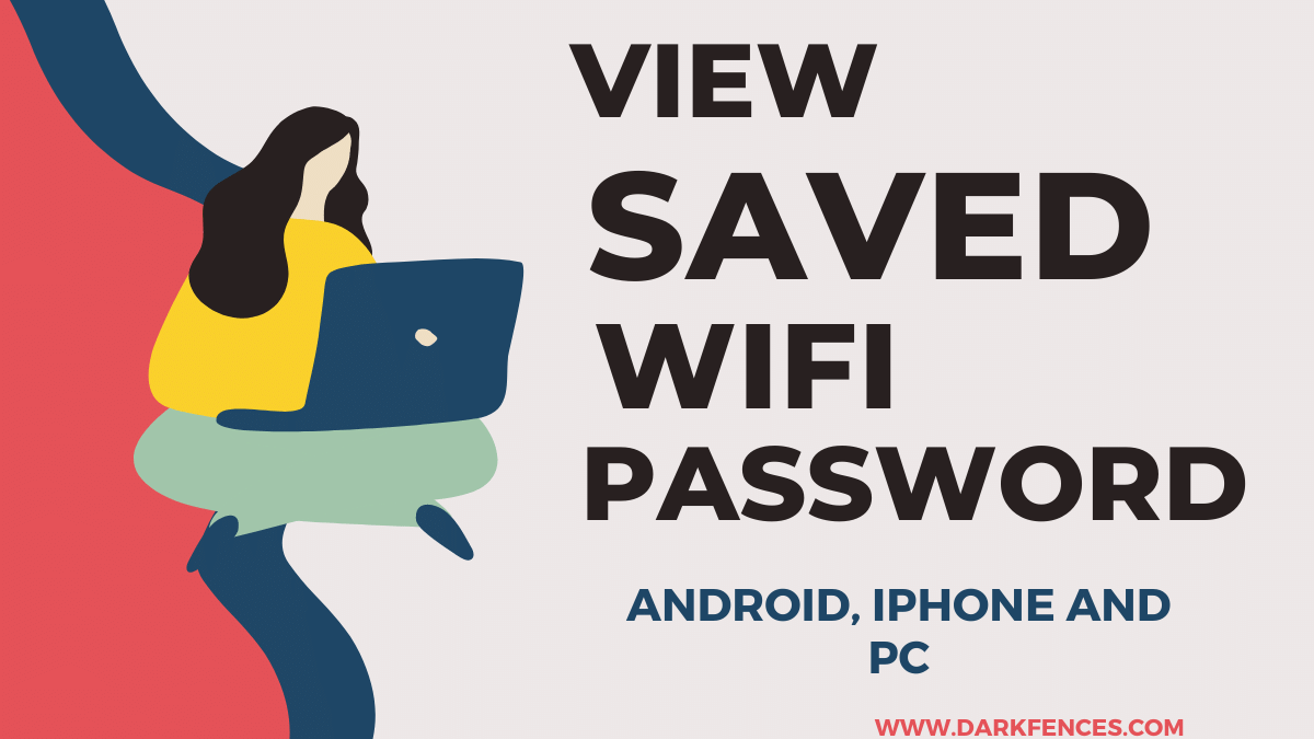 How to View Saved WiFi Password