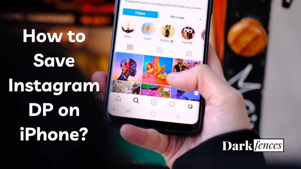 Save Instagram DP Vrious Ways to Download Instagram DP on iPhone