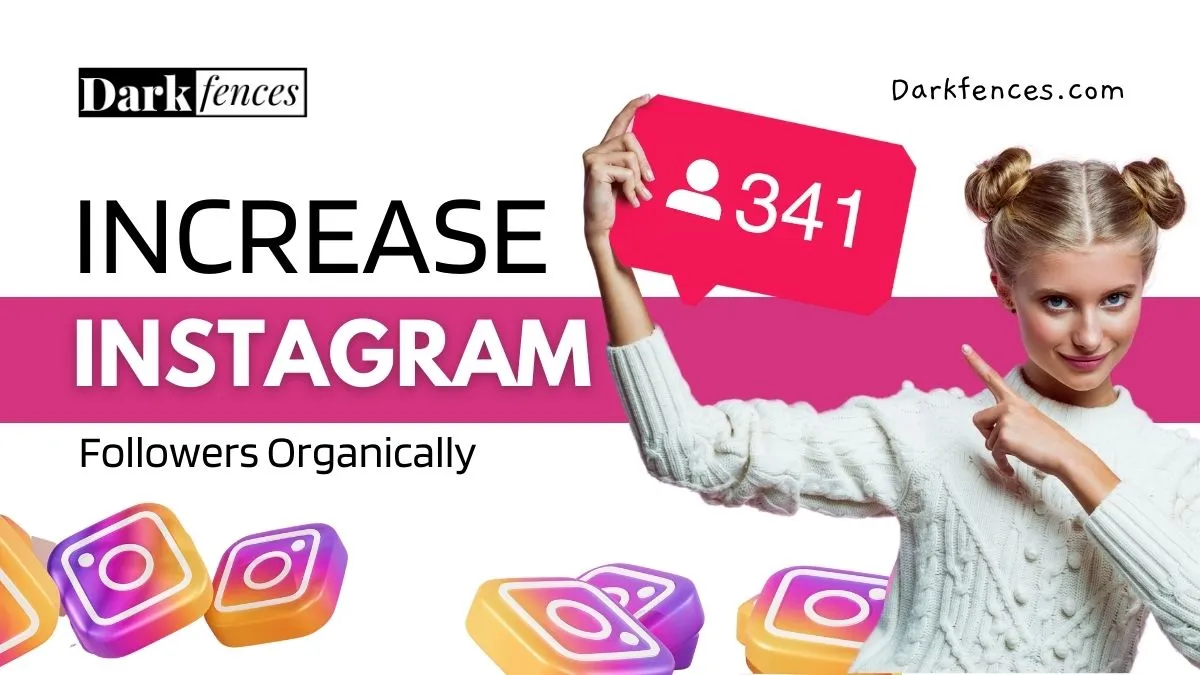 Increase Instagram Followers Organically and for Free